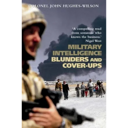Military Intelligence Blunders and Cover-Ups - Paperback