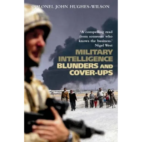 Military Intelligence Blunders and Cover-Ups - Paperback