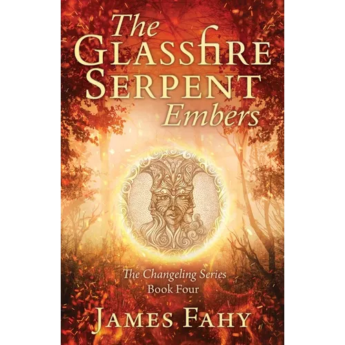 The Glassfire Serpent Part I, Embers: An epic fantasy adventure - Paperback