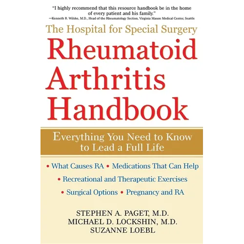 The Hospital for Special Surgery Rheumatoid Arthritis Handbook: Everything You Need to Know - Hardcover