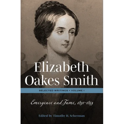 Elizabeth Oakes Smith Sel Writ - Hardcover
