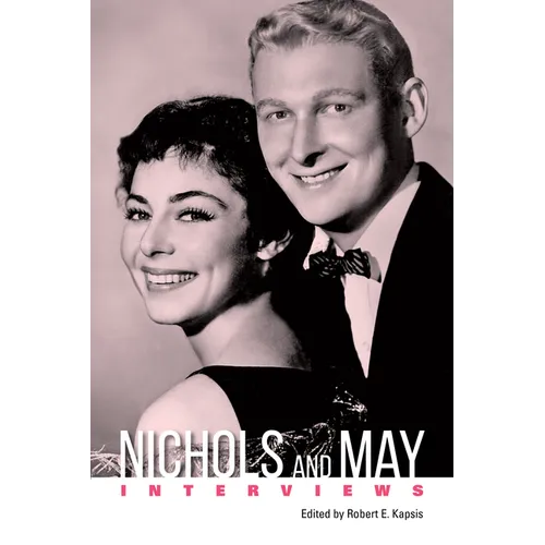 Nichols and May: Interviews - Hardcover
