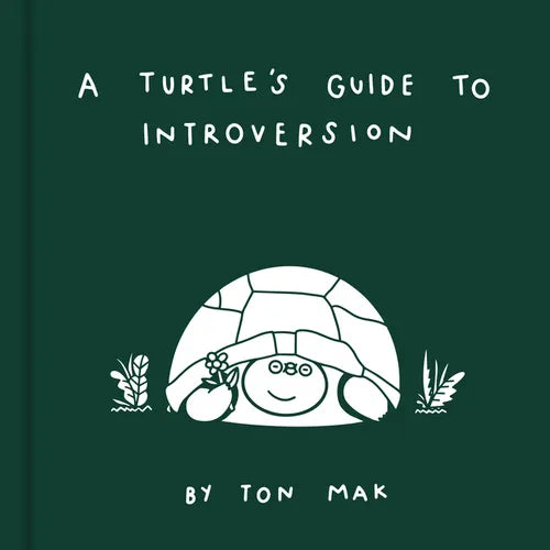 A Turtle's Guide to Introversion - Hardcover