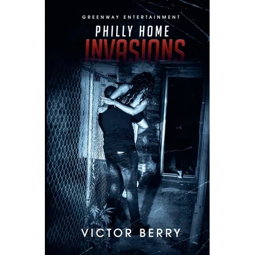 Philly Home Invasions - Paperback