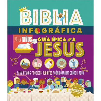 Biblia Infográfica Guía Épica a Jesús (Bible Infographics for Kids, Epic Guide to Jesus) - Hardcover