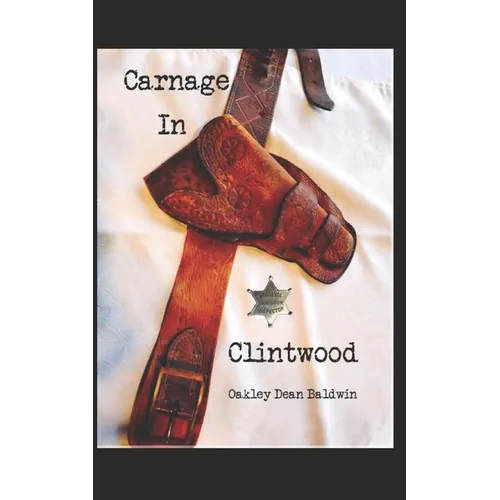 Carnage In Clintwood - Paperback