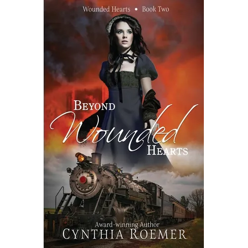 Beyond Wounded Hearts - Paperback