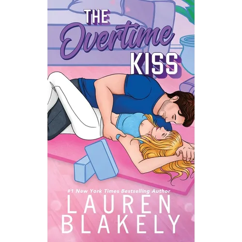 The Overtime Kiss - Hardcover