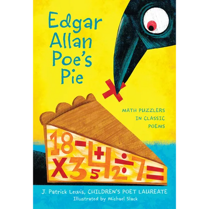 Edgar Allan Poe's Pie: Math Puzzlers in Classic Poems - Paperback