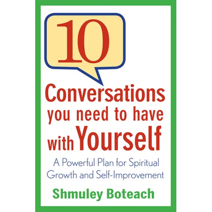 10 Conversations You Need to Have with Yourself: A Powerful Plan for Spiritual Growth and Self-Improvement - Hardcover