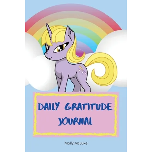 Daily Gratitude Journal: Amazing Gratitude Journal for Kids with Unicorn Design Children Happiness Notebook, Unicorn design gratitude journal, Write a - Paperback