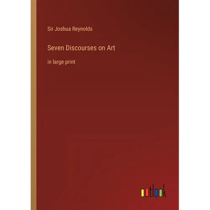 Seven Discourses on Art: in large print - Paperback