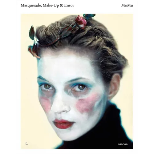 Masquerade, Make-Up & Ensor - Hardcover