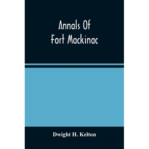 Annals Of Fort Mackinac - Paperback