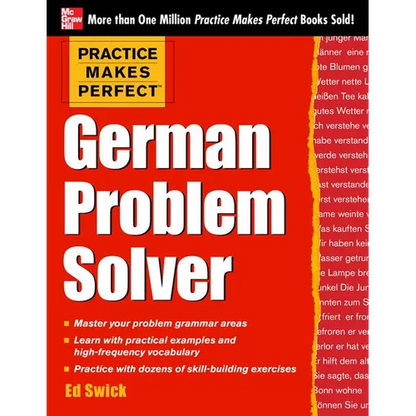Practice Makes Perfect German Problem Solver: With 130 Exercises - Paperback
