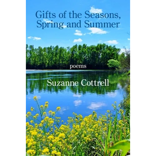 Gifts of the Seasons, Spring and Summer - Paperback