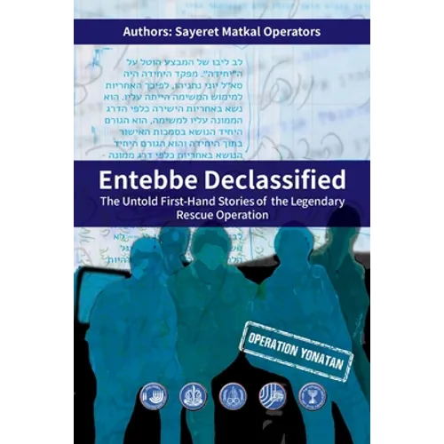 Entebbe Declassified - Paperback