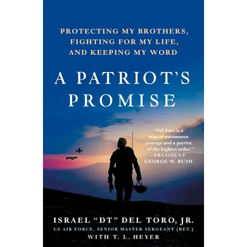 A Patriot's Promise: Protecting My Brothers, Fighting for My Life, and Keeping My Word - Paperback
