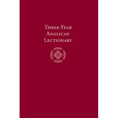 Three-Year Anglican Lectionary - Hardcover