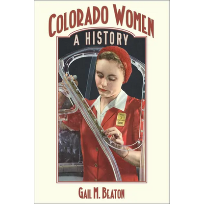 Colorado Women: A History - Paperback