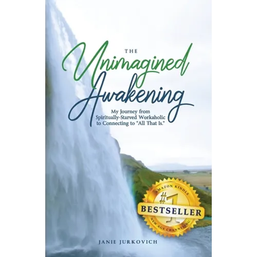 The Unimagined Awakening - Paperback