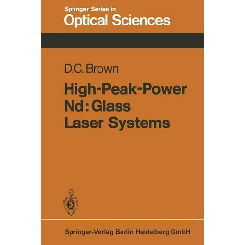 High-Peak-Power Nd: Glass Laser Systems - Paperback