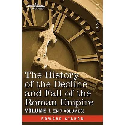 The History of the Decline and Fall of the Roman Empire, Vol. I - Hardcover