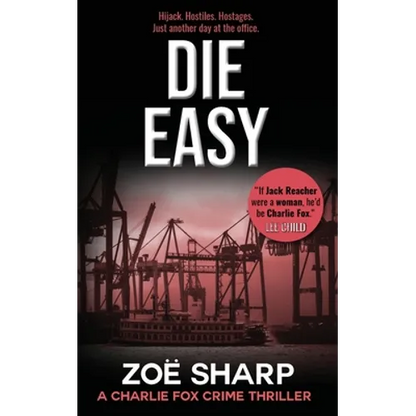 Die Easy: #10: Charlie Fox Crime Mystery Thriller Series - Paperback