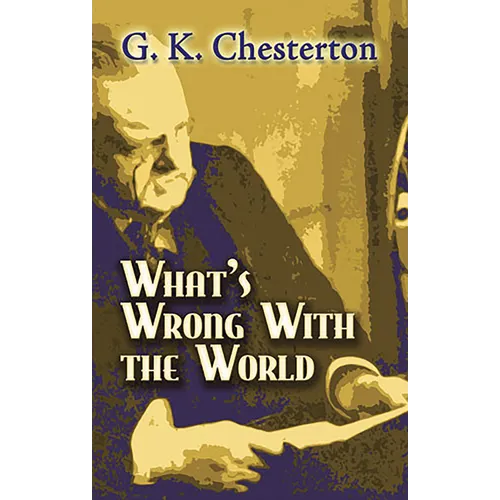 What's Wrong with the World - Paperback