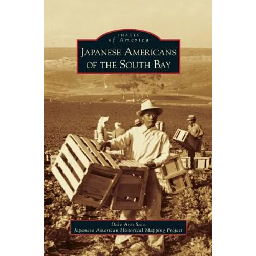 Japanese Americans of the South Bay - Hardcover