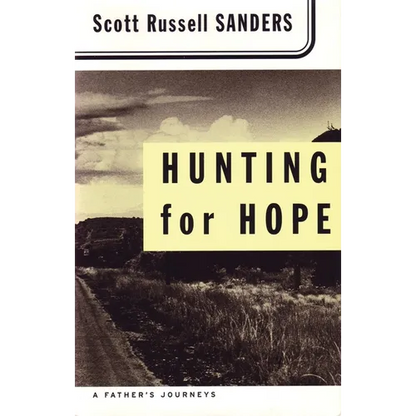 Hunting for Hope: A Father's Journeys - Paperback