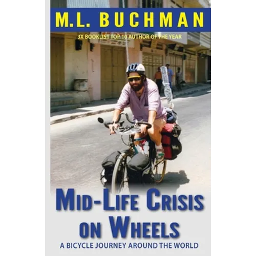 Mid-Life Crisis on Wheels: a bicycle journey around the world - Paperback