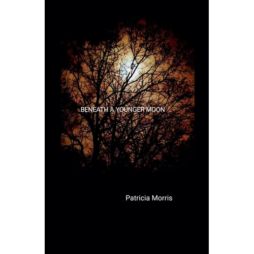 Beneath a Younger Moon - Paperback