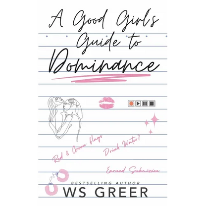 A Good Girl's Guide to Dominance - Paperback