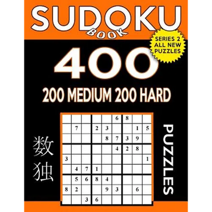 Sudoku Book 400 Puzzles, 200 Medium and 200 Hard: Sudoku Puzzle Book With Two Levels of Difficulty To Improve Your Game - Paperback