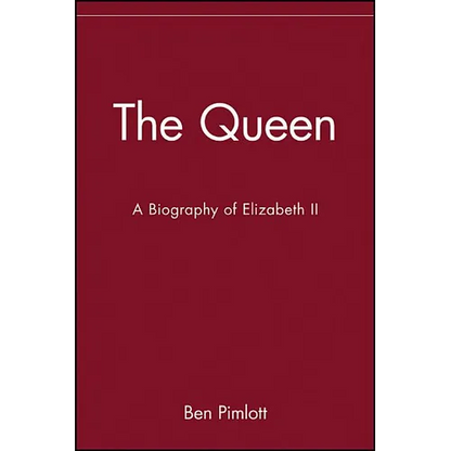 The Queen: A Biography of Elizabeth II - Paperback