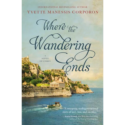 Where the Wandering Ends: A Novel of Corfu - Paperback