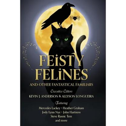 Feisty Felines and Other Fantastical Familiars - Hardcover