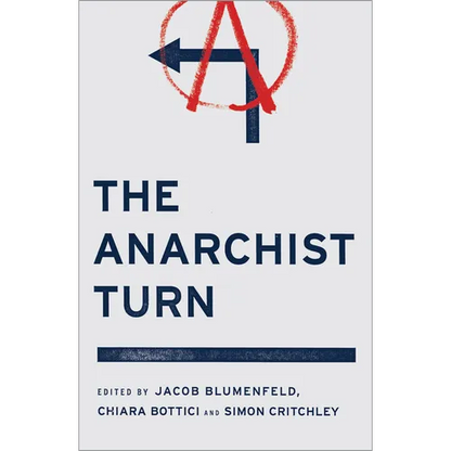The Anarchist Turn - Paperback
