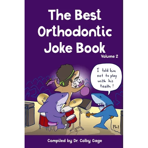 The Best Orthodontic Joke Book: Volume 2 - Paperback