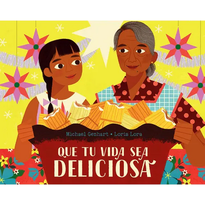 Que Tu Vida Sea Deliciosa / May Your Life Be Deliciosa - Hardcover