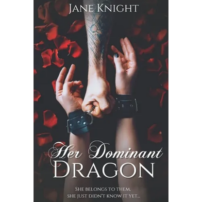 Her Dominant Dragon: A dragon shifter reverse-harem novel - Paperback