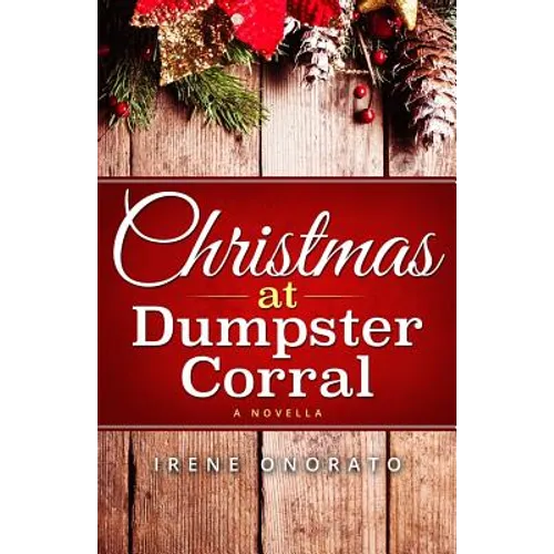 Christmas at Dumpster Corral - Paperback