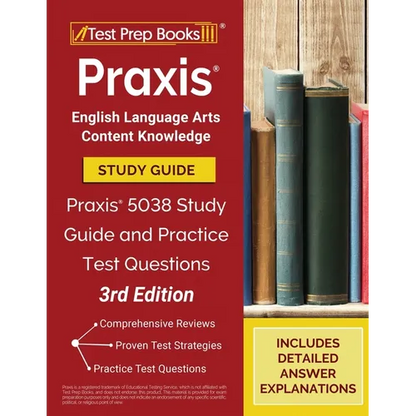 Praxis English Language Arts Content Knowledge Study Guide: Praxis 5038 Study Guide and Practice Test Questions [3rd Edition] - Paperback
