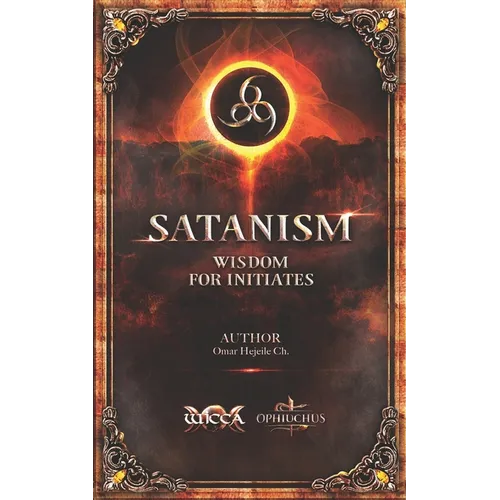 SATANISM Wisdom for Initiates: 666 - Paperback