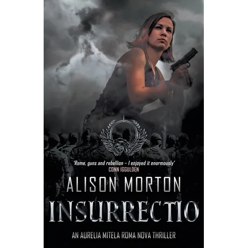 Insurrectio: Rebellion, high courage and an epic rivalry in a New Rome - Paperback