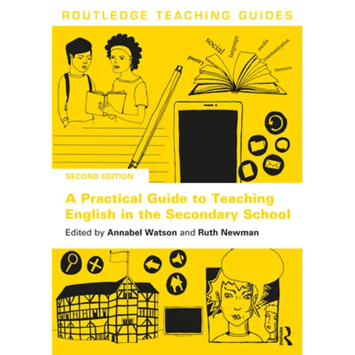A Practical Guide to Teaching English in the Secondary School - Paperback