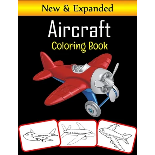 Aircraft Coloring Book: 50 Premium Quality Airplane Coloring Pages - Paperback