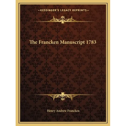 The Francken Manuscript 1783 - Paperback