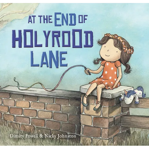 At the End of Holyrood Lane - Hardcover